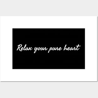 Relax your pure HEART/ design Posters and Art